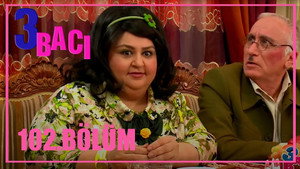 3 bacı 1. évad Ep.102 102. epizód