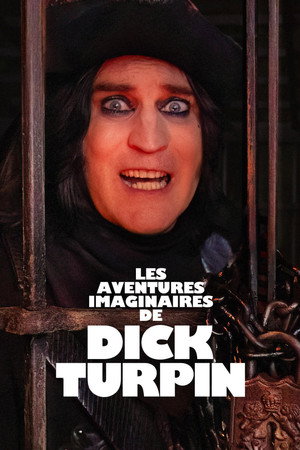 The Completely Made-Up Adventures of Dick Turpin poszter