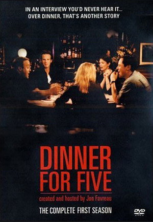 Dinner for Five 1. évad (2001-07-06) poszter