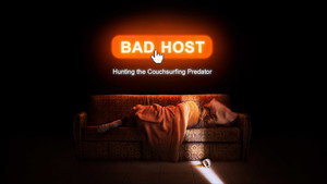 Bad Host: Hunting the Couchsurfing Predator kép
