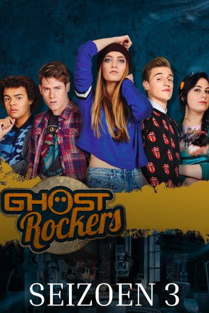Ghost Rockers 3. évad (2016-10-17) poszter