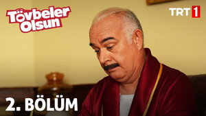 Tövbeler Olsun 1. évad Ep.2 2. epizód