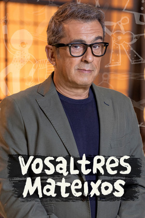 Vosaltres mateixos 1. évad (2023-10-30) poszter