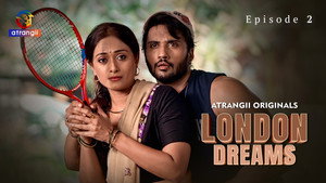 London Dreams 1. évad Ep.2 2. epizód