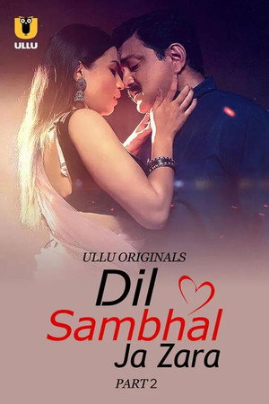 Dil Sambhal Ja Zara 1. évad (2024-09-10) poszter