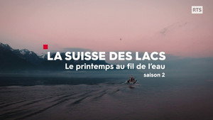La Suisse des lacs 2. évad Ep.1 1. epizód