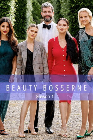 Beauty Bosserne 1. évad (2019-01-21) poszter