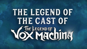 A Vox Machina legendája Speciális epizódok Ep.16 16. epizód