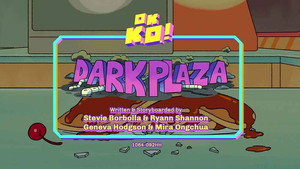 OK K.O.! Legyünk hősök! 2. évad Ep.37 37. epizód