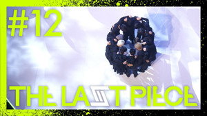THE LAST PIECE 1. évad Ep.14 14. epizód