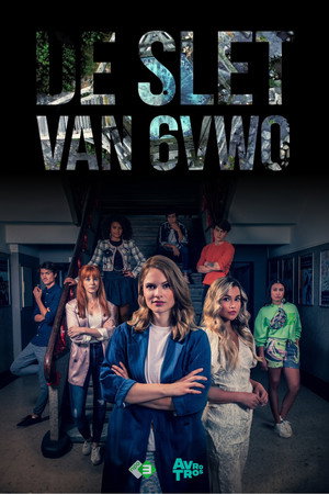 De Slet van 6VWO 4. évad (2021-07-05) poszter