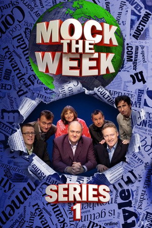 Mock the Week 1. évad (2005-06-05) poszter
