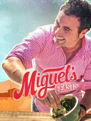 Miguel’s Feasts poszter