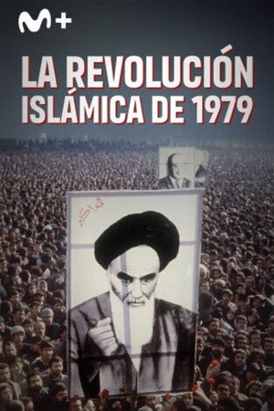 1979 - The Year Of The Islamist Revolution poszter
