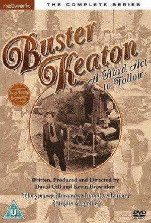Buster Keaton: A Hard Act to Follow poszter