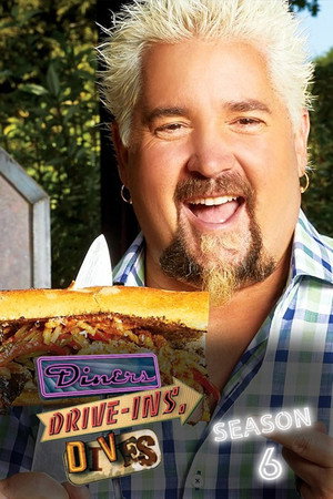 Diners, Drive-Ins and Dives 6. évad (2009-04-06) poszter