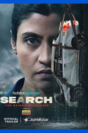 Search: The Naina Murder Case poszter