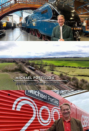 Michael Portillo's 200 Years of the Railways poszter