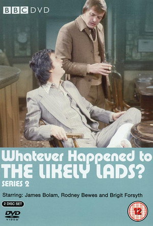 Whatever Happened to the Likely Lads? 2. évad (1974-01-01) poszter