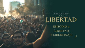 La Revolución de la Libertad 1. évad Ep.9 9. epizód