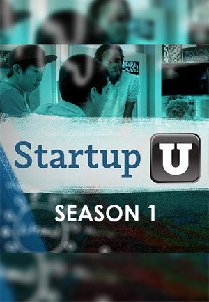 Startup U 1. évad (2015-08-18) poszter