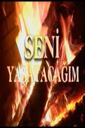 Seni Yaşatacağım poszter