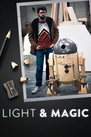 LIGHT & MAGIC 1. évad (2022-07-27) poszter