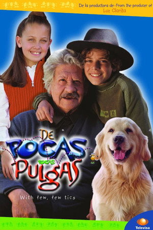 De Pocas Pocas Pulgas 1. évad (2003-03-17) poszter