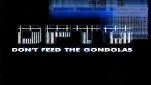 Don't Feed the Gondolas kép
