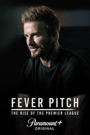Fever Pitch: The Rise of the Premier League poszter