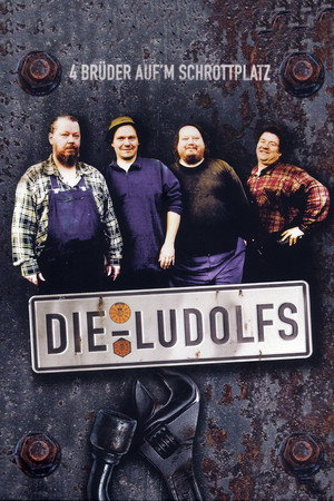 Die Ludolfs – 4 Brüder auf'm Schrottplatz 1. évad (2006-09-02) poszter