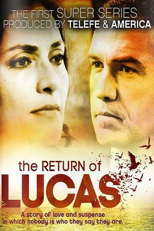 El regreso de Lucas 1. évad (2016-11-09) poszter