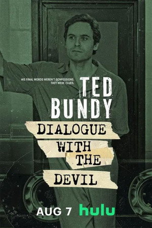 Ted Bundy: Dialogue with the Devil 1. évad (2025-08-07) poszter