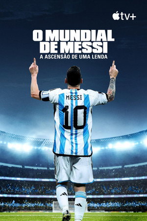 Messi's World Cup: The Rise of a Legend poszter