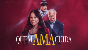 Quem Ama Cuida kép