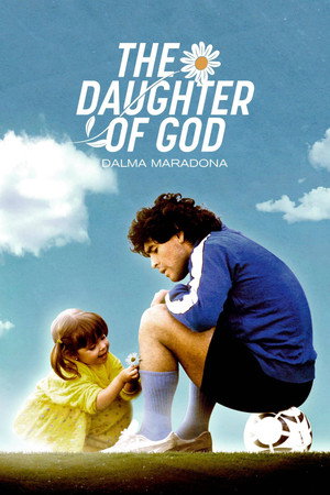 La hija de Dios: Dalma Maradona poszter