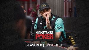 High Stakes Poker 8. évad Ep.9 9. epizód
