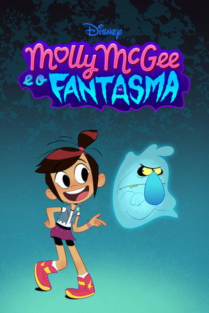 A szellem és Molly McGee poszter