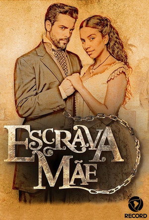 Escrava Mãe 1. évad (2016-05-31) poszter