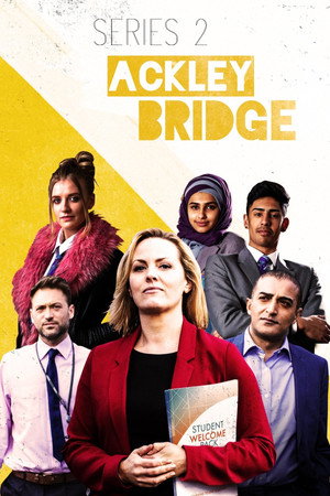 Ackley Bridge 2. évad (2018-06-05) poszter