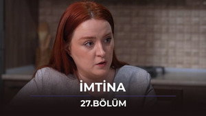 İmtina 1. évad Ep.27 27. epizód