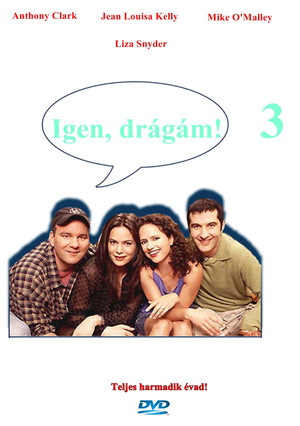 Igen, Drágám! 3. évad (2002-09-23) poszter