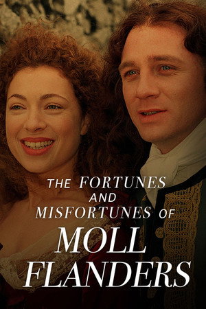 The Fortunes and Misfortunes of Moll Flanders poszter