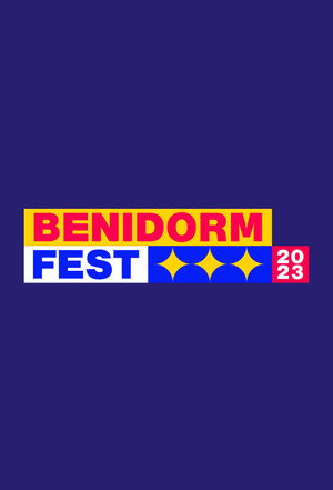 Benidorm Fest 2. évad (2022-10-29) poszter