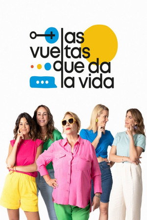 Las vueltas que da la vida 1. évad (2022-10-22) poszter