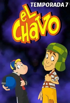 El Chavo Animado 7. évad (2014-05-09) poszter