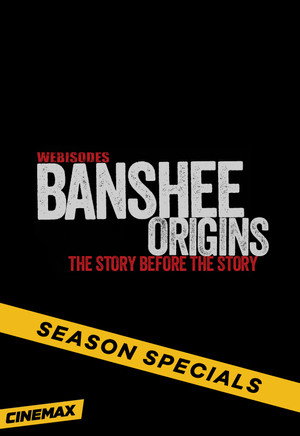 Banshee: Origins Speciális epizódok (2015-03-14) poszter