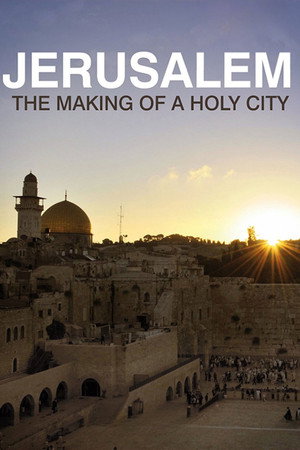 Jerusalem: The Making of a Holy City poszter