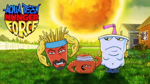 Aqua Teen Hunger Force kép