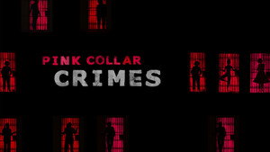 Pink Collar Crimes kép